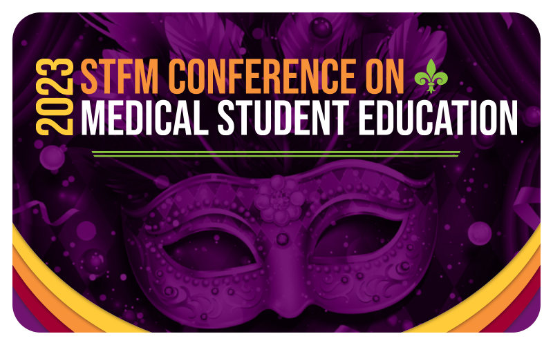 STFM Conference on Medical Student Education in New Orleans